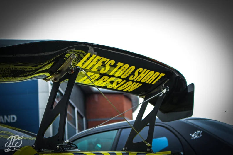 Lifes Too Short To Be Slow decal