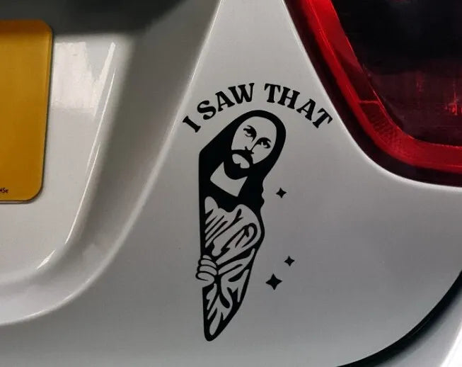 Jesus i saw that decal